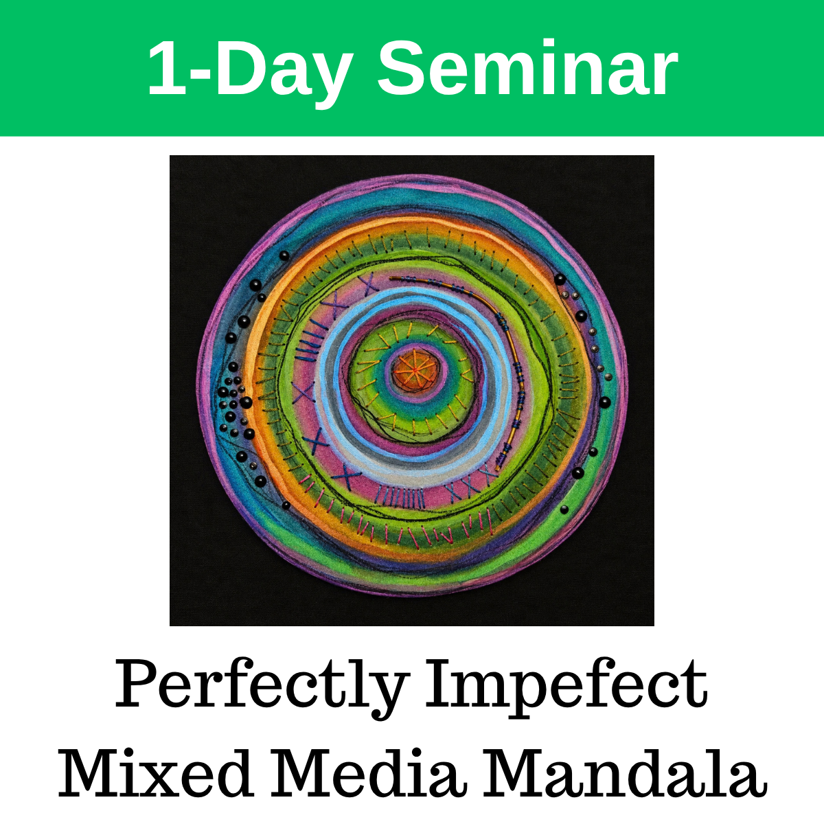 Perfectly Imperfect: A Mixed Media Mandala