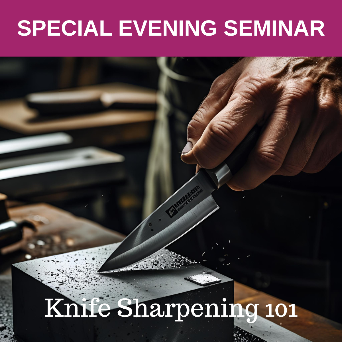 Knife Sharpening 101
