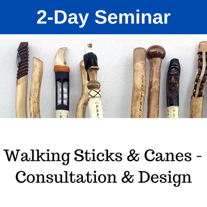 Walking Sticks and Canes - Consultation & Design